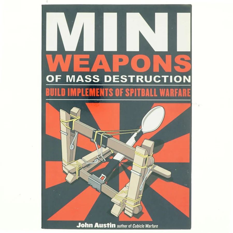 Mini weapons of mass destruction af John Austin