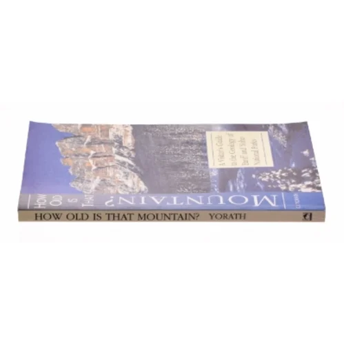 How Old Is That Mountain? af C. J. Yorath (Bog)