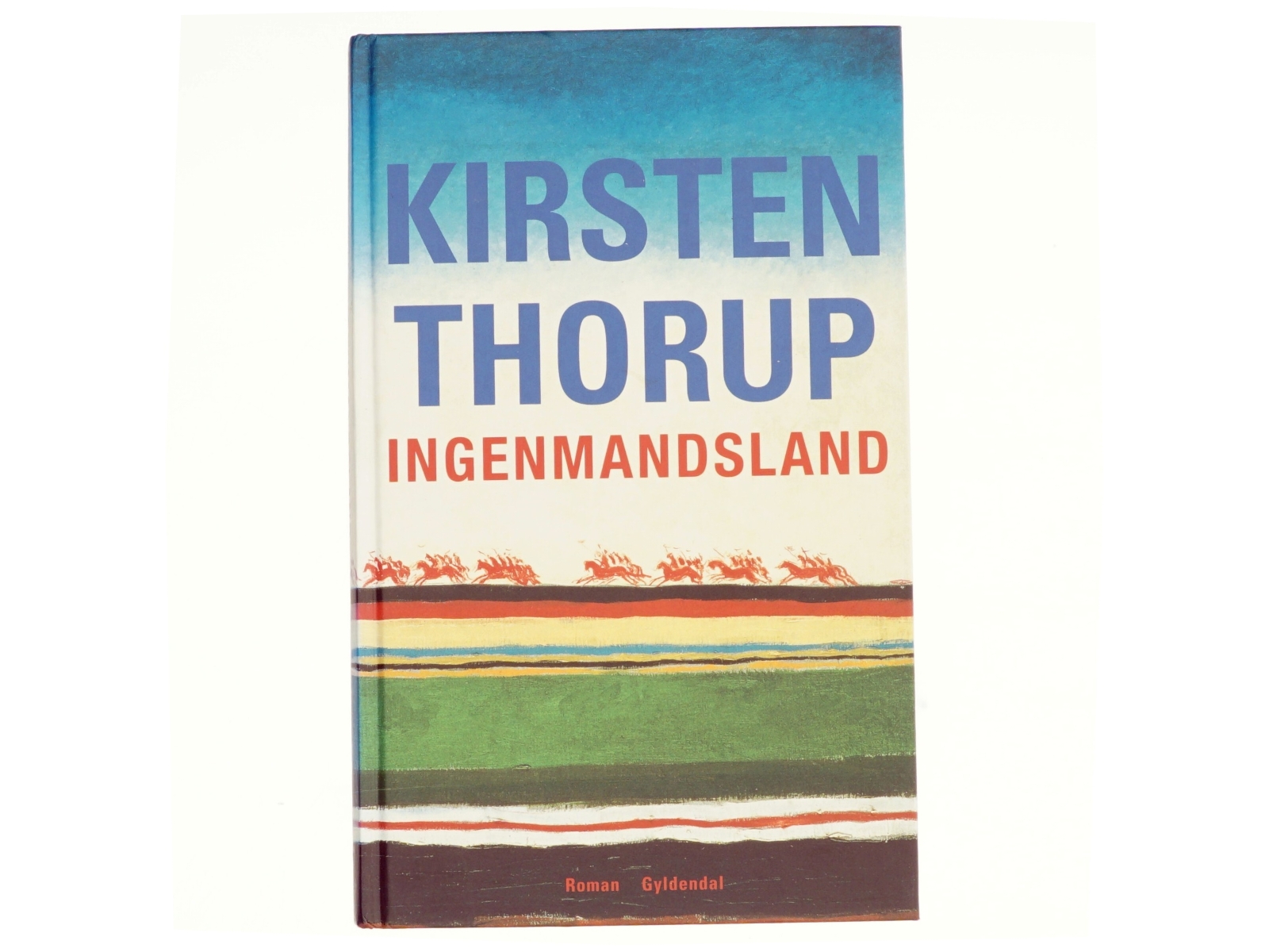 Ingenmansland af Kirsten Thorup (Bog)