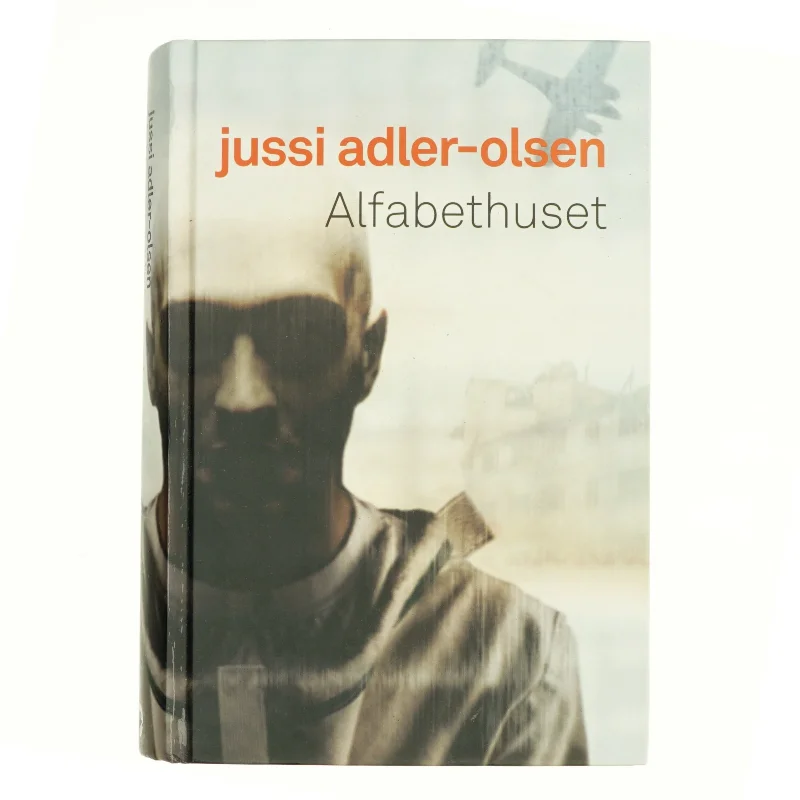Alfabethuset af Jussi Adler-Olsen