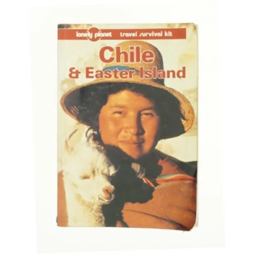 Chile and Easter Island : a Travel Survival Kit af Wayne Bernhardson (Bog)