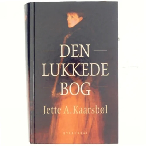 Den lukkede bog af Jette A. Kaarsbøl (Bog)