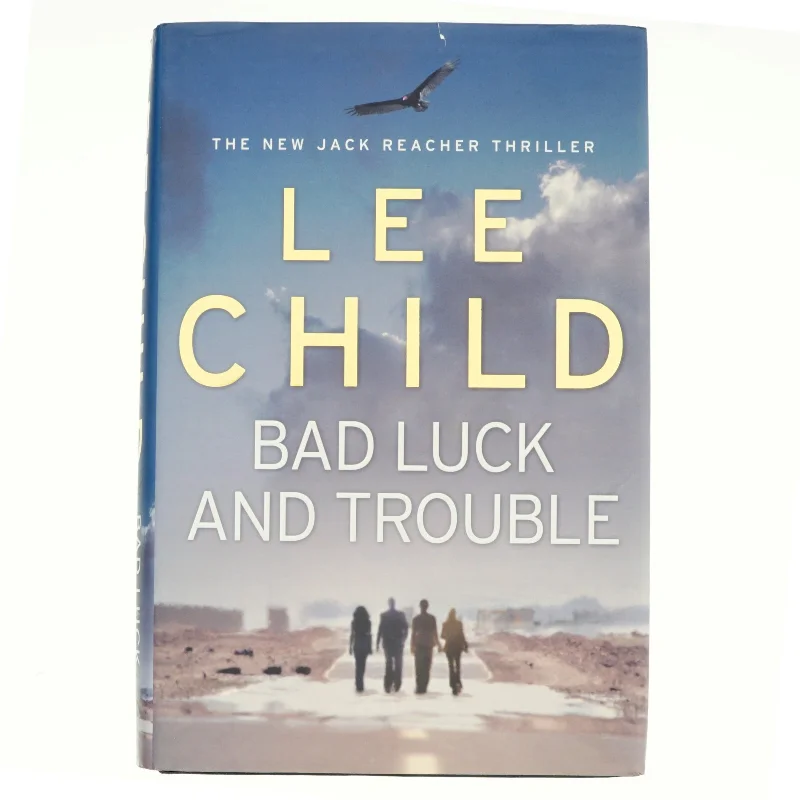 Bad Luck and Trouble af Lee Child (Bog)