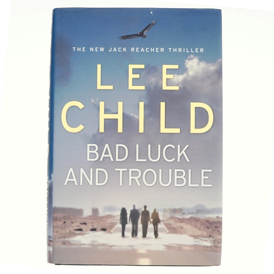 Bad Luck and Trouble af Lee Child (Bog)