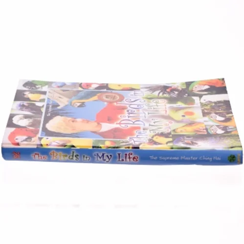 The Birds in My Life af Ching Hai (Bog)