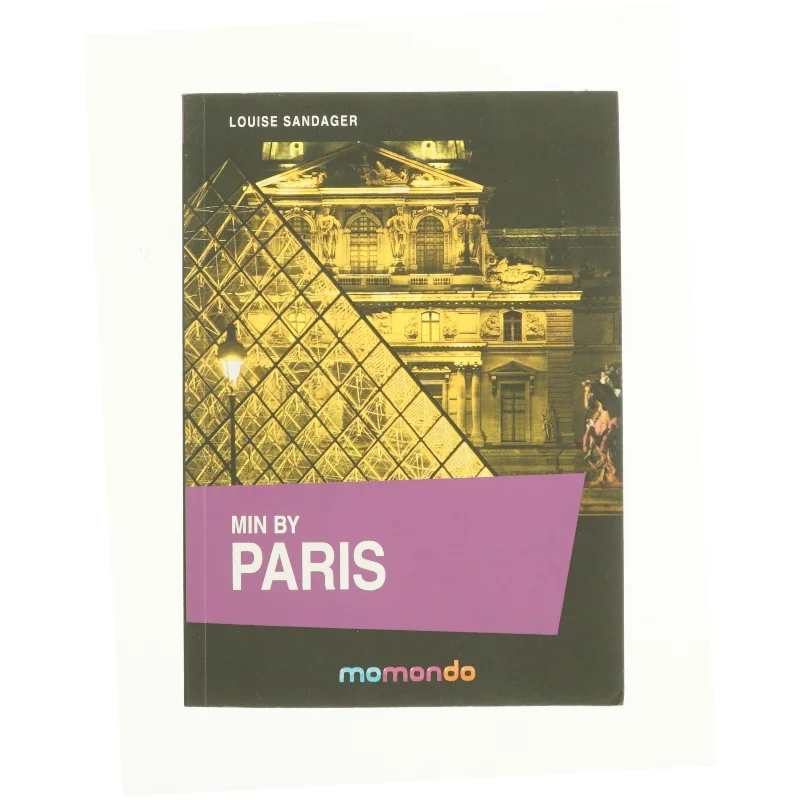 Min by Paris af Louise Sandager (Bog)