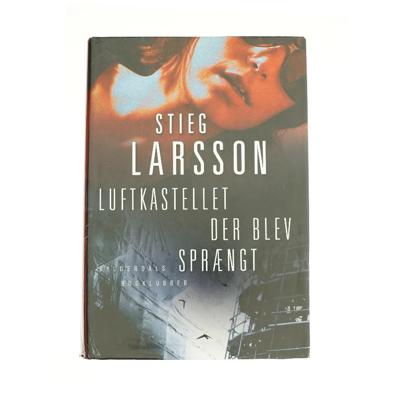Luftkastellet der blev sprængt af Stieg Larsson (Bog)