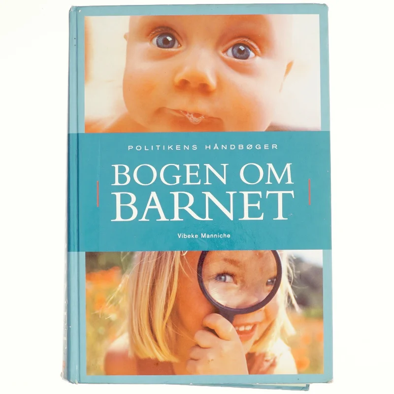 Bogen om barnet af Vibeke Manniche (Bog)