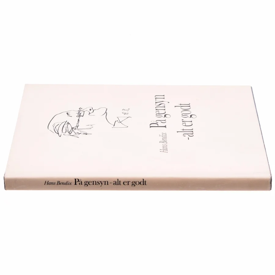På gensyn -alt er godt af Hans Bendix