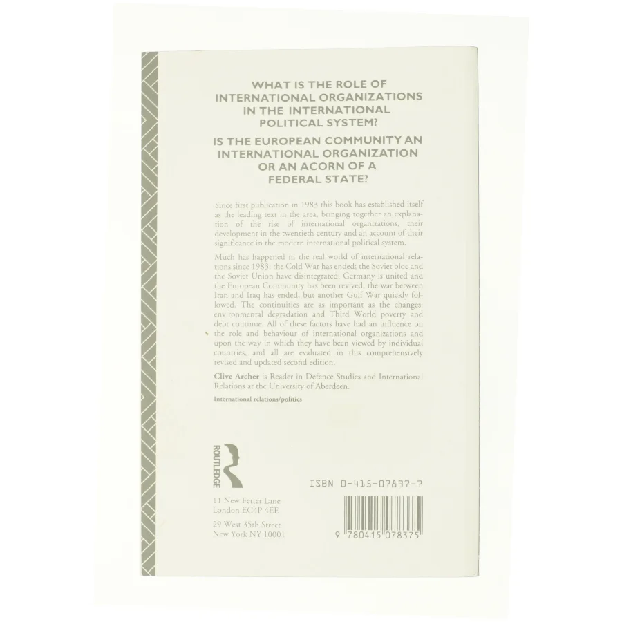 International Organizations af Dr Clive Archer (Bog)