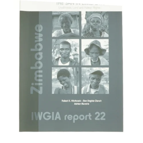The San in Zimbabwe af Ashton Murwira, Ben Begbie-Clench, Robert K. Hitchcock (Bog)