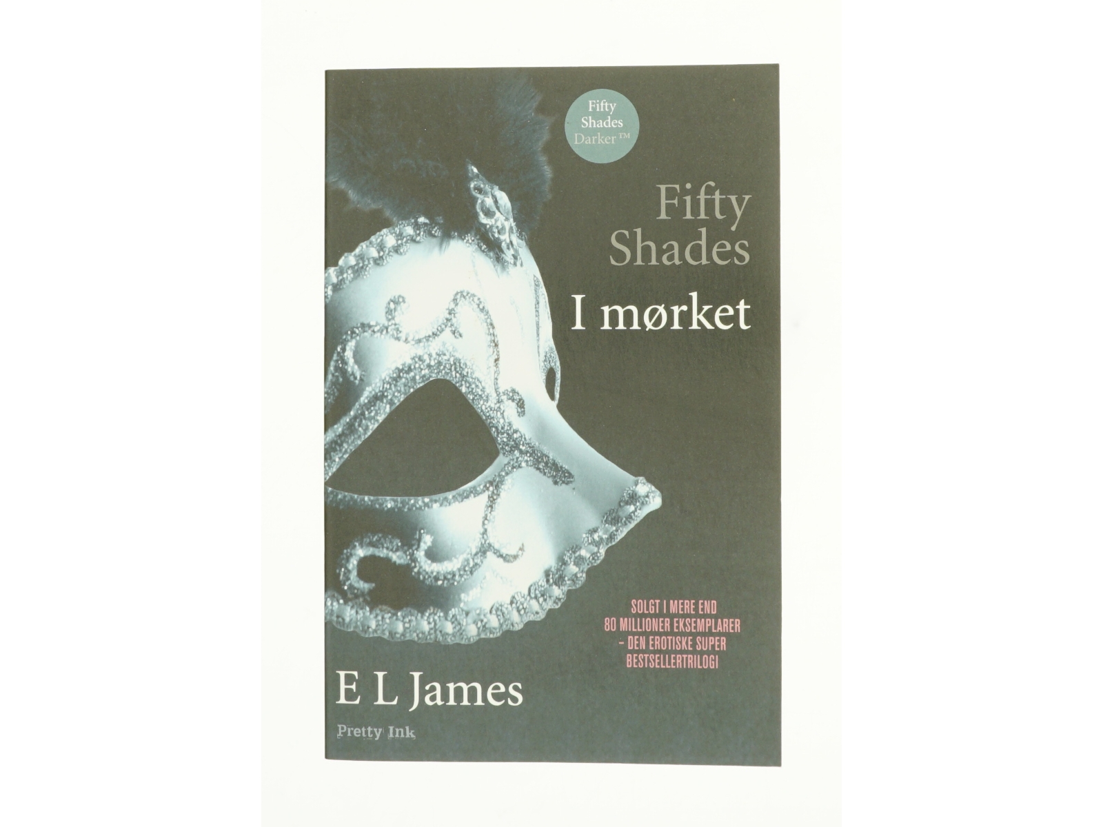 Fifty Shades I mørket af E L James (bog)