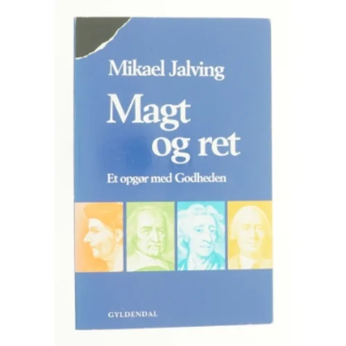 Magt og ret : et opgør med godheden af Mikael Jalving (Bog)