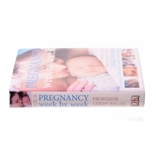 Your Pregnancy Week by Week af Regan, Lesley (Bog)