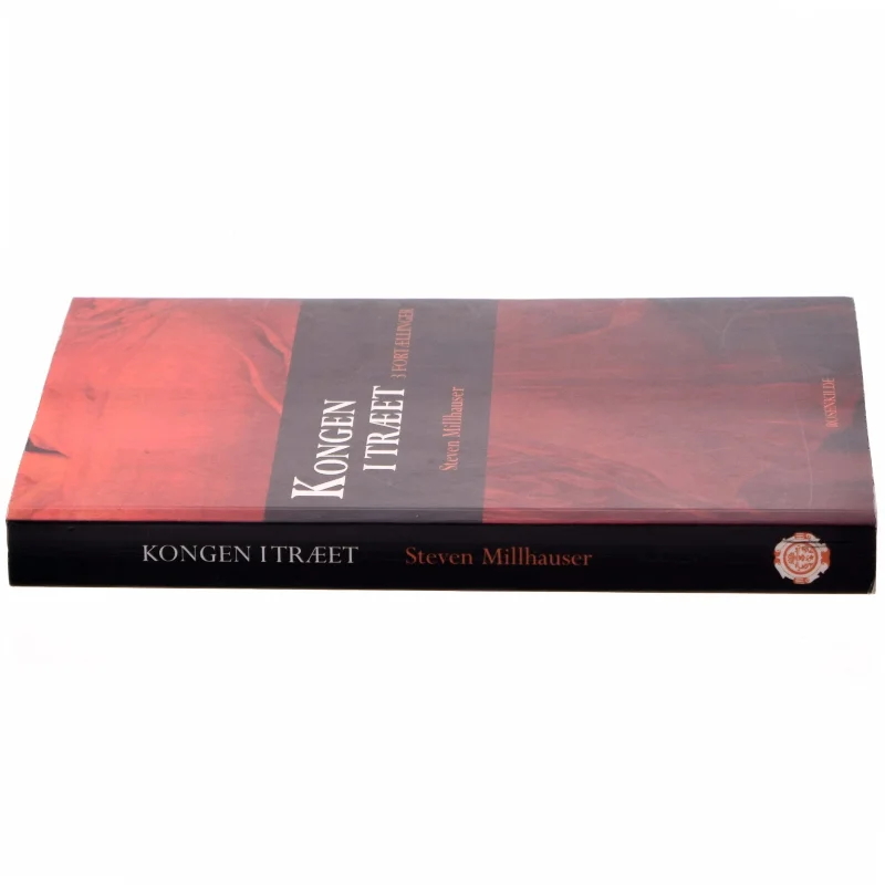 Kongen i træet : 3 fortællinger af Steven Millhauser (Bog)