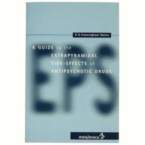 A guide to the extrapyramidal side-effects of antipsychotic drugs (Bog)
