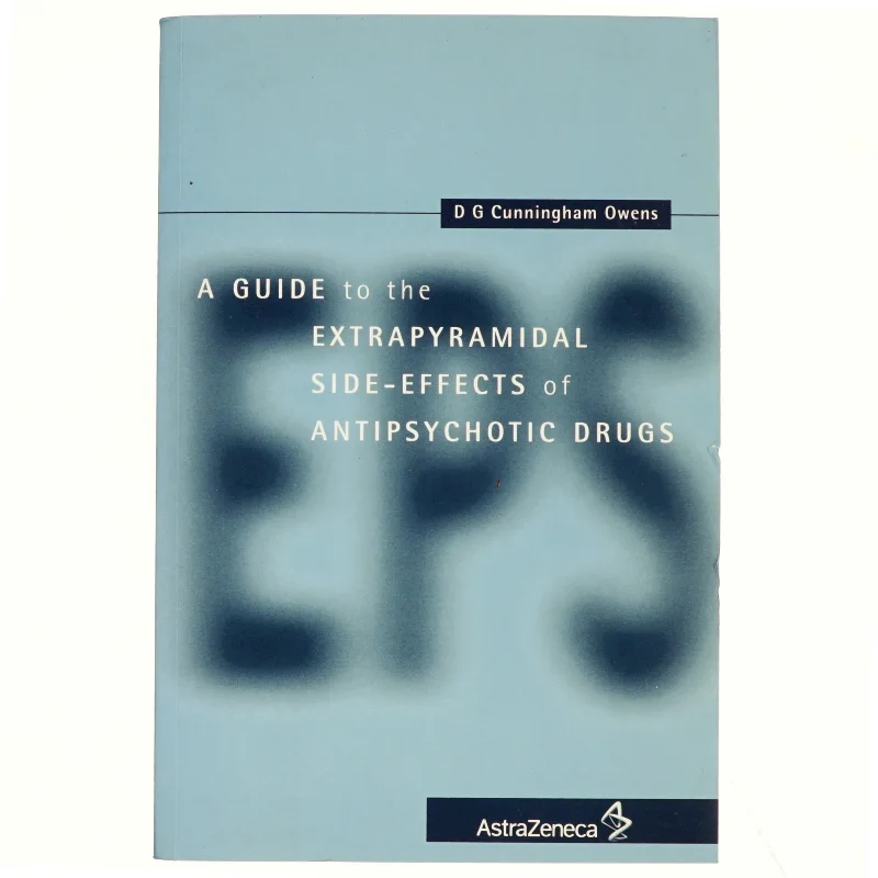 A guide to the extrapyramidal side-effects of antipsychotic drugs (Bog)