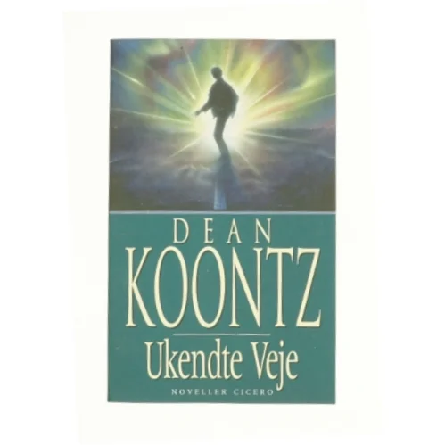 Ukendte veje af Dean R. Koontz (Bog)