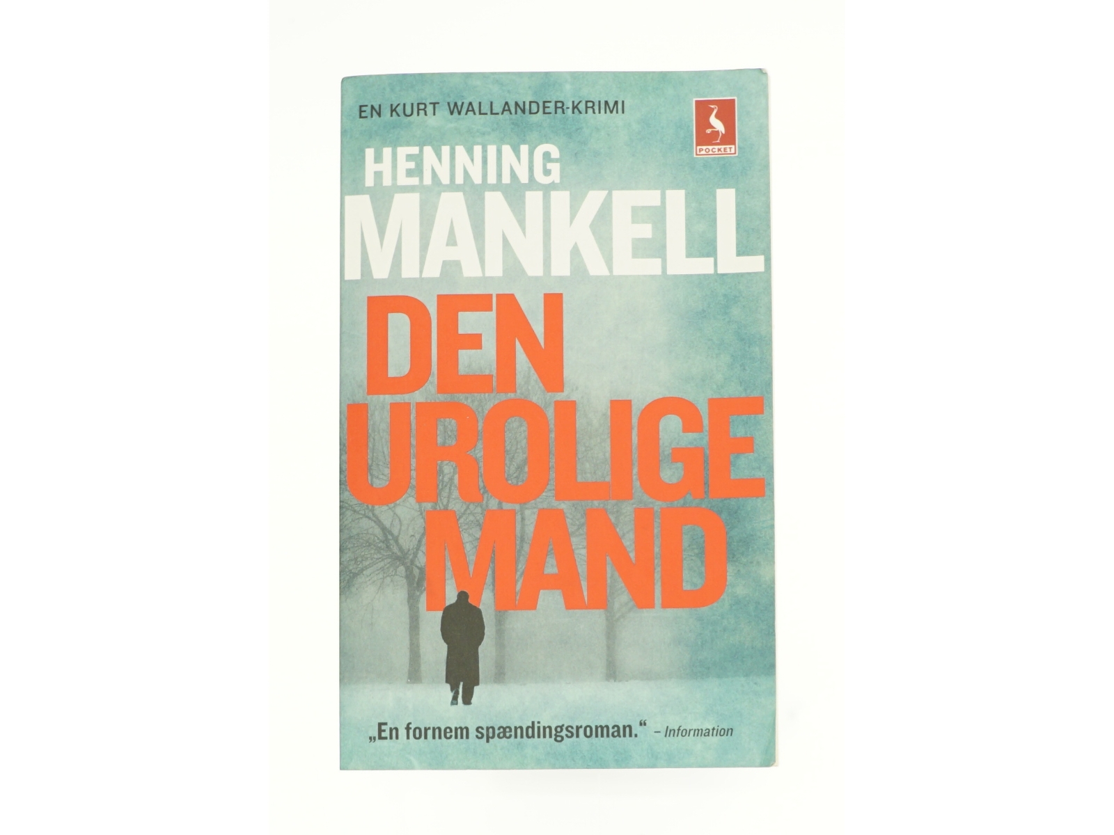 Den urolige mand af Henning Mankell (Bog)