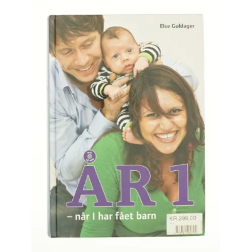 År 1 - når I  har fået barn af Else Guldager (Bog)