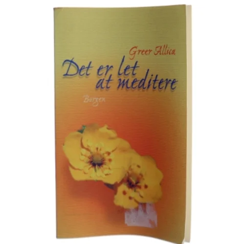 Det er let at meditere af Greer Allica (Bog)