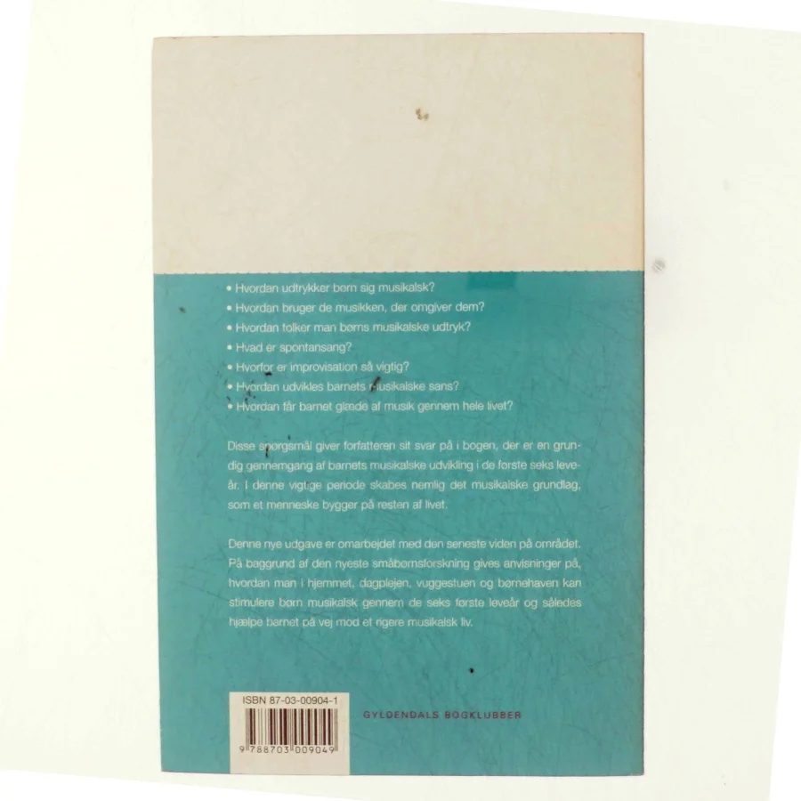 Barnets musikalske vej : 0-6 årige børn og musik af Henny Hammershøj (Bog)