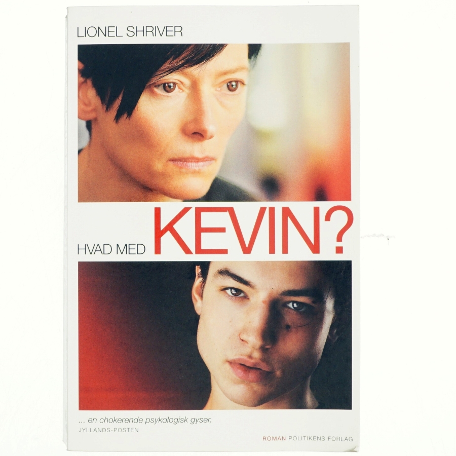 Hvad med Kevin? af Lionel Shriver (Bog)