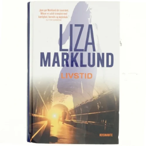 Livstid : krimi af Liza Marklund (Bog)