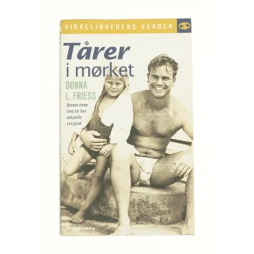 Tårer i mørket af Donna L. Friess (Bog)