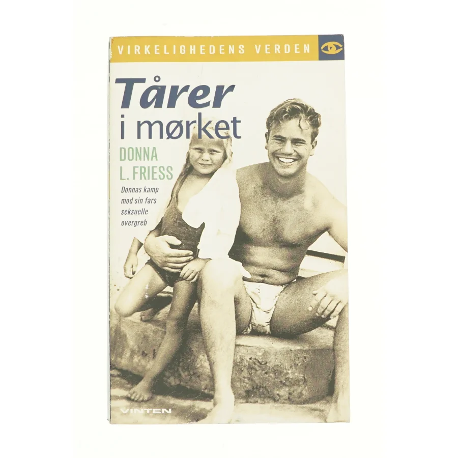 Tårer i mørket af Donna L. Friess (Bog)