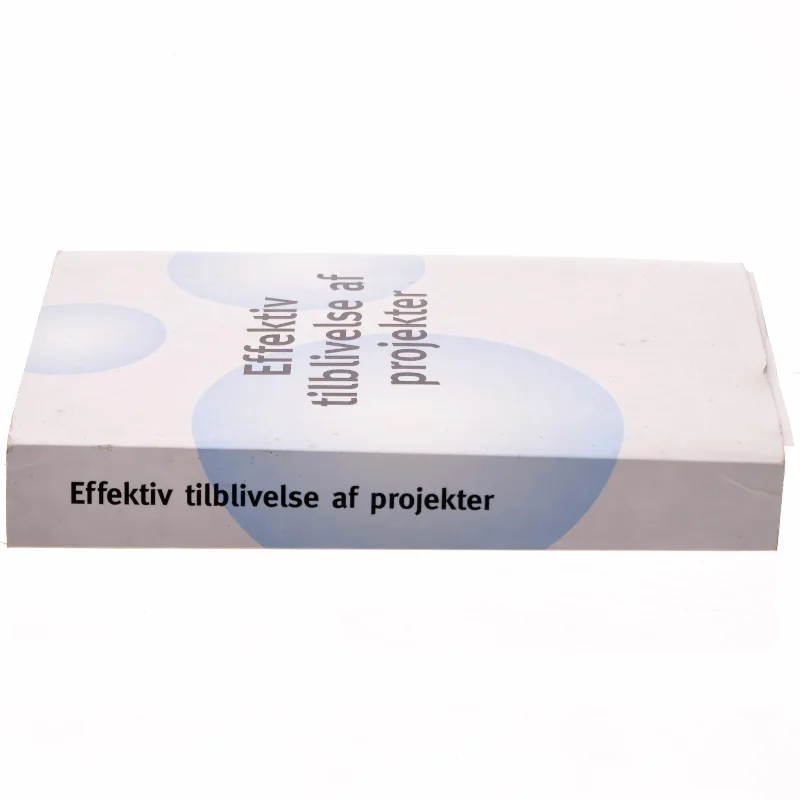 Effektiv tilblivelse af projekter : håndbog af Morten Fangel (Bog)