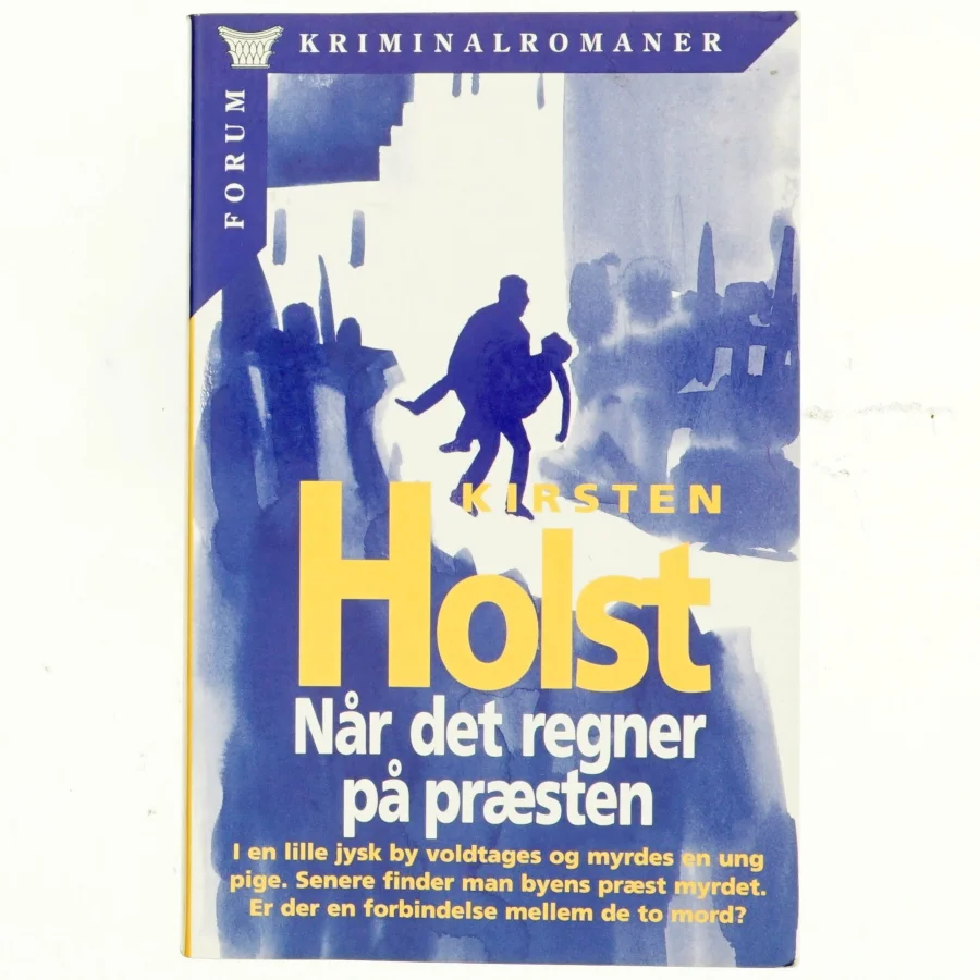 Når det regner på præsten : kriminalroman af Kirsten Holst (f. 1936) (Bog)