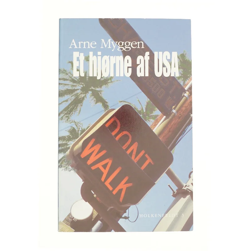Et hjørne af USA af Arne Myggen (Bog)