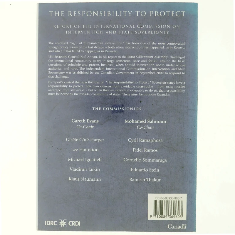 The Responsibility to Protect : Report of the International Commission on Intervention and State Sovereignty (Bog)