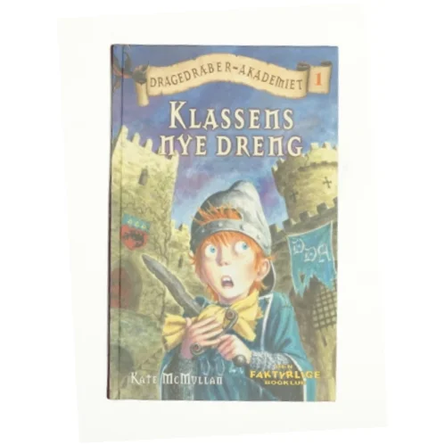 Klassens nye dreng af Kate McMullan (Bog)
