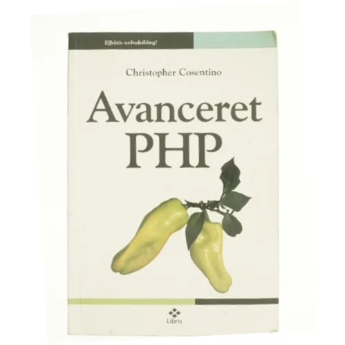 Avanceret PHP af Chrisopher Cosentino (Bog)