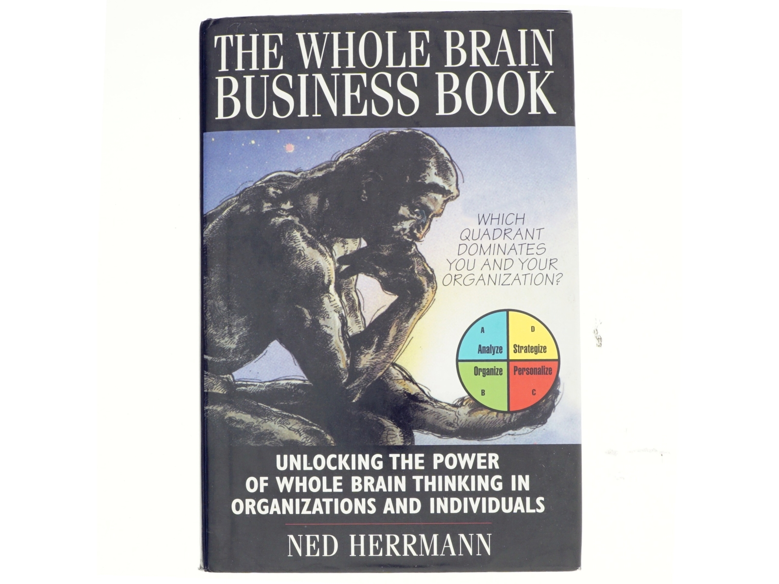 The whole brain business book af Ned Herrmann (Bog)