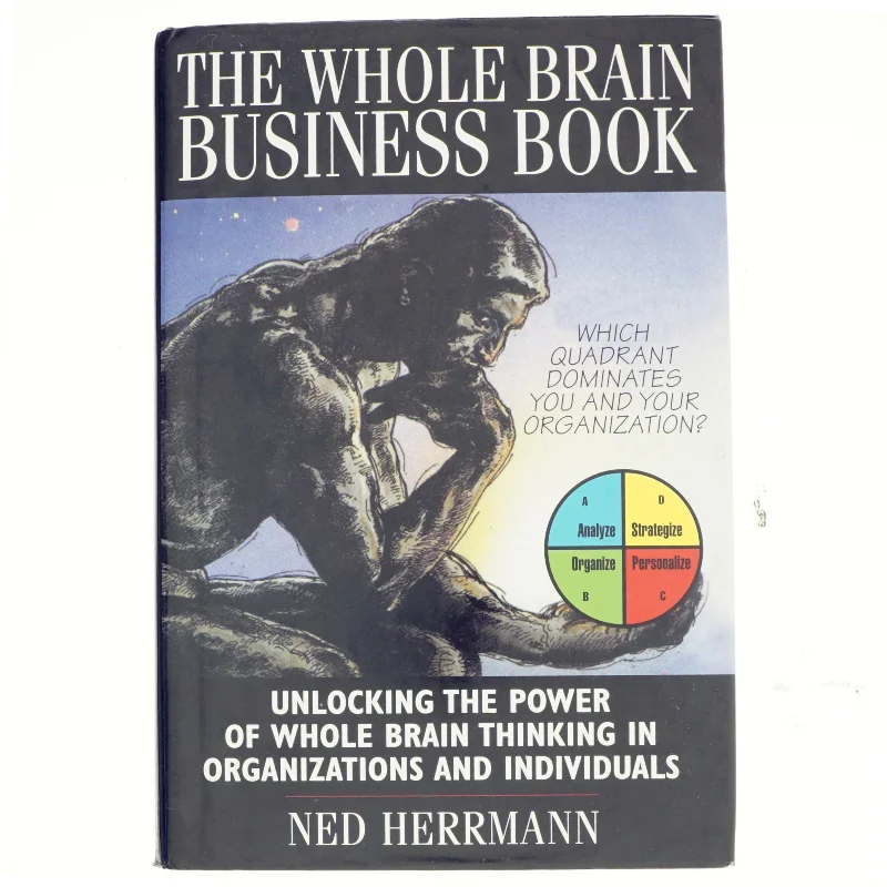 The whole brain business book af Ned Herrmann (Bog)