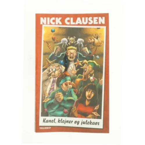 Kanel, klejner og julekaos af Nick Clausen (Bog)