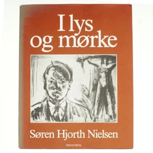 I lys og mørke af Søren Hjorth Nielsen