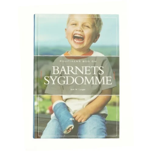 Politikens bog om barnets sygdomme af Jerk W. Langer (Bog)