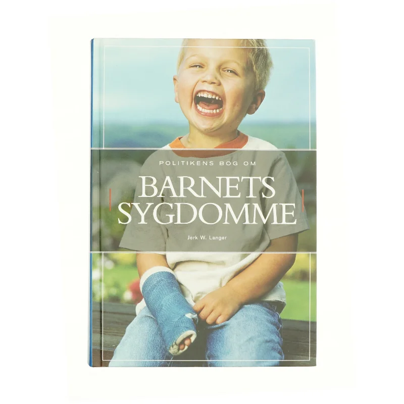 Politikens bog om barnets sygdomme af Jerk W. Langer (Bog)