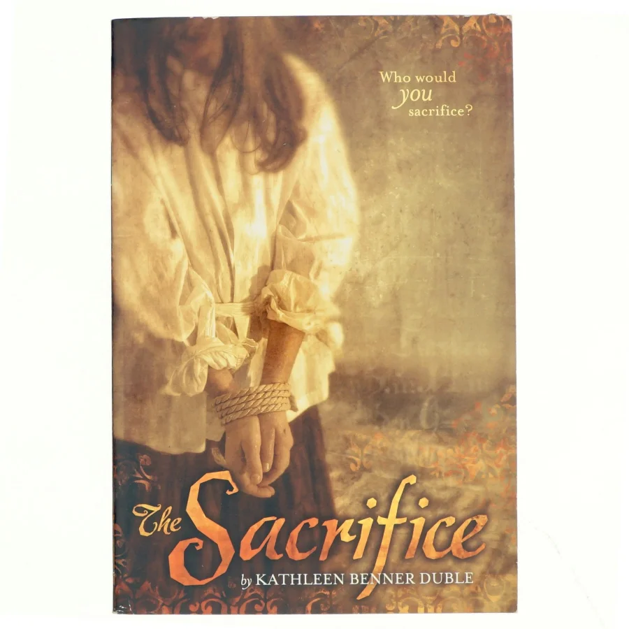 The Sacrifice af Kathleen Benner Duble (Bog)