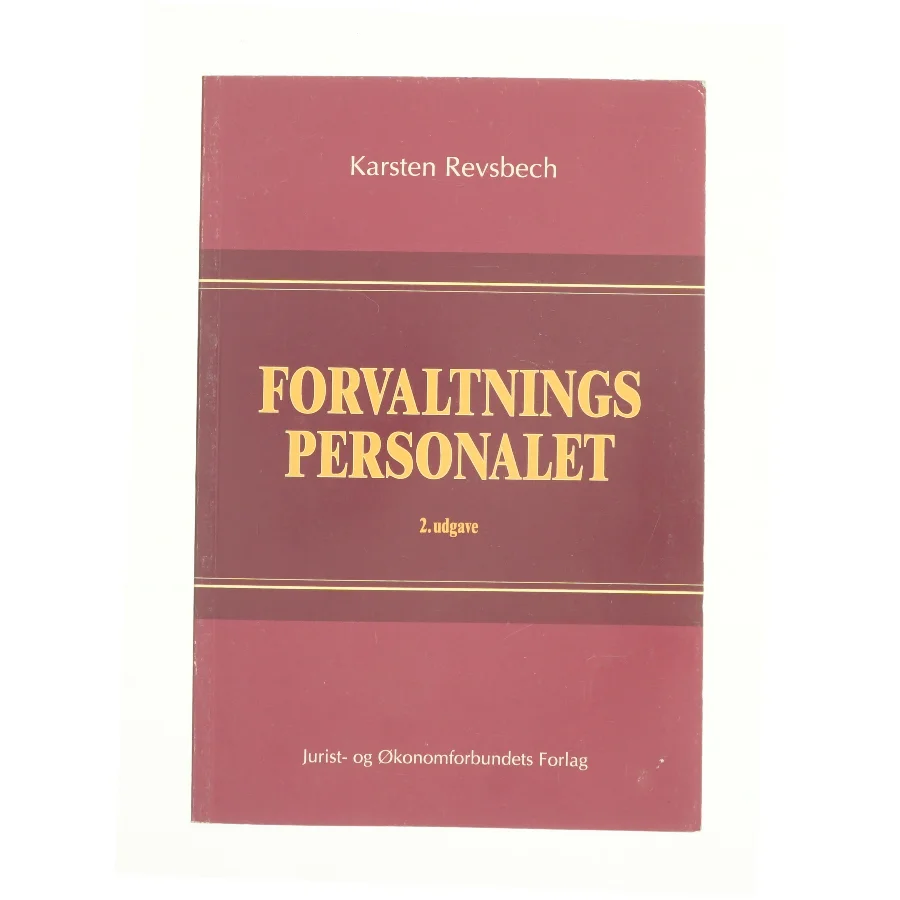 Forvaltnings personalet a Karsten Revsbech (Bog)
