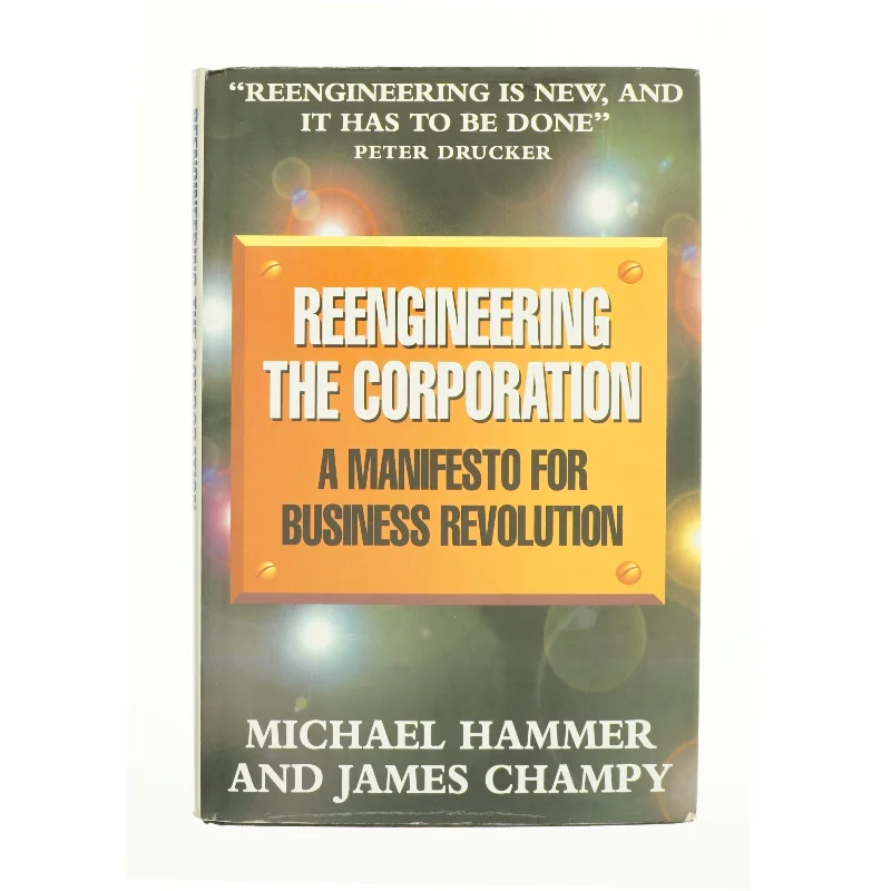 Reengineering the Corporation by Michael, Champy, James Hammer af James Champy' 'michael Hammer (Bog)