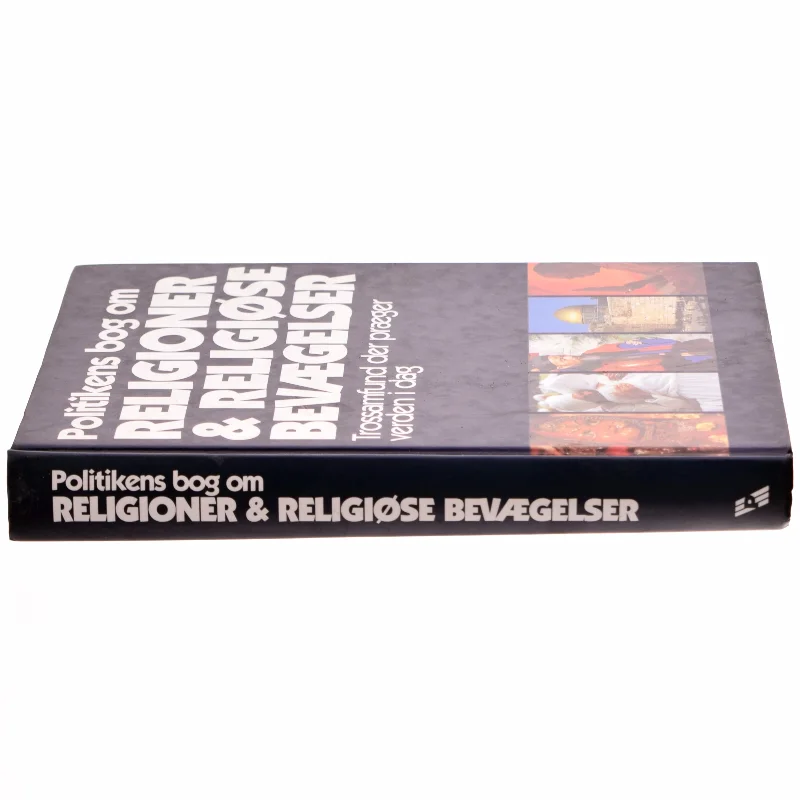 Politikens bog om religioner & religiøse bevægelser : trossamfund der præger verden i dag af Mogens Müller (Bog)