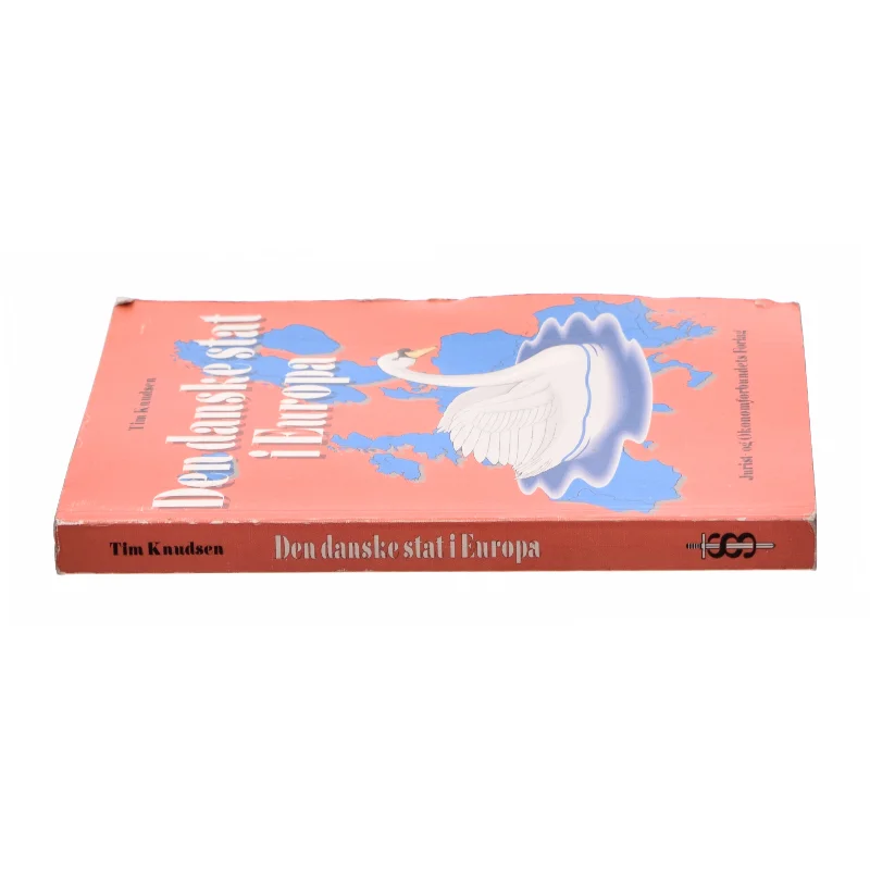 Den danske stat i Europa af Tim Knudsen (f. 1945) (Bog)