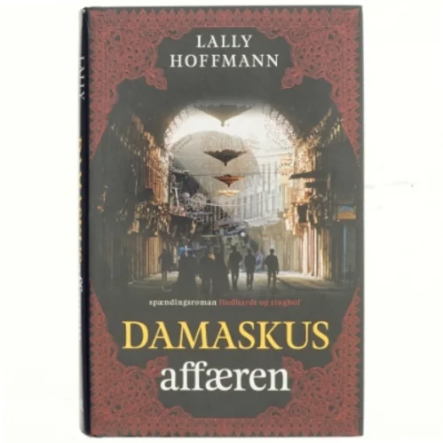 Damaskus-affæren : roman af Lally Hoffmann (Bog)