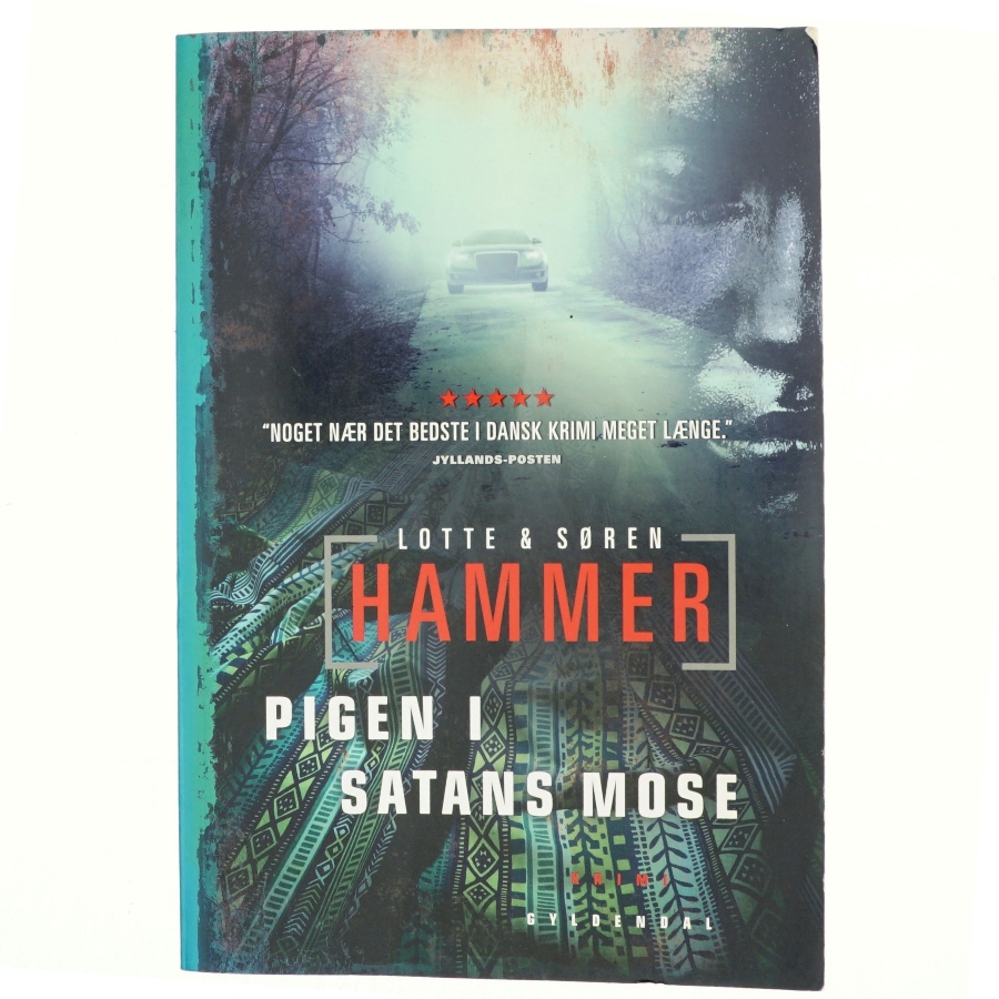 Pigen i satans mose : kriminalroman af Lotte Hammer (Bog)