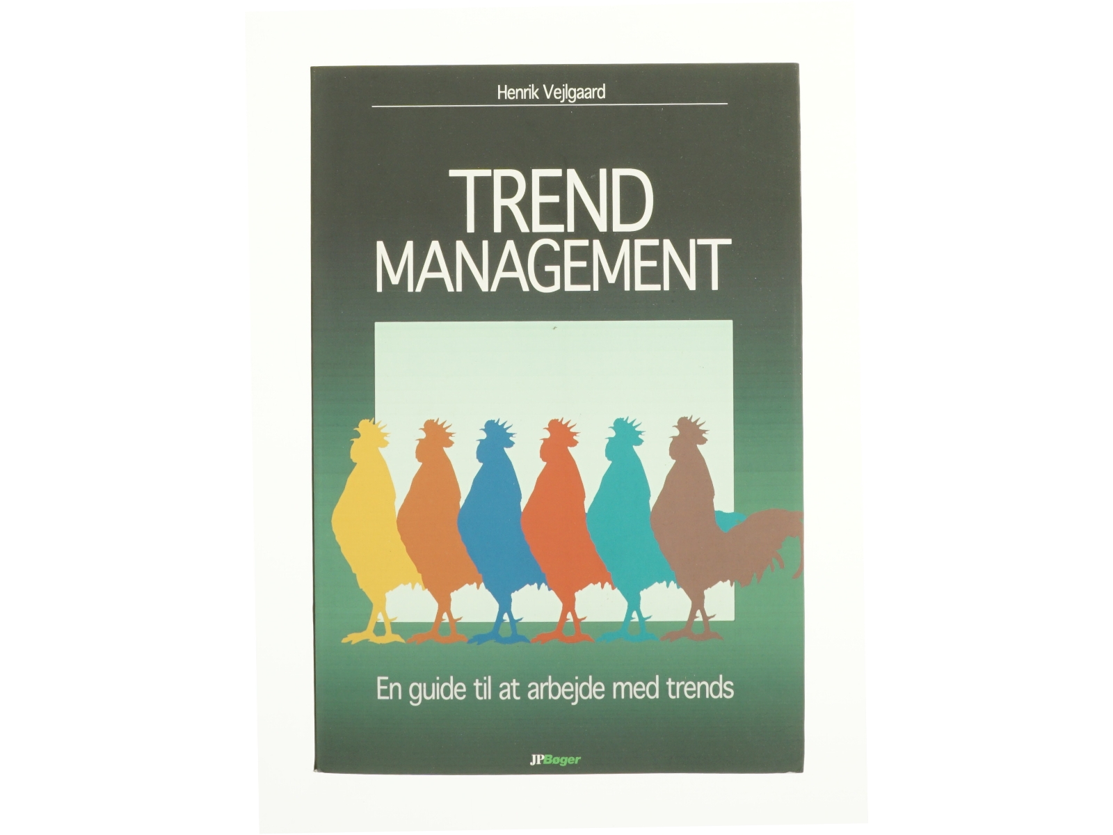 Trend management af Henrik Vejlgaard (Bog)